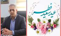 پیام تبریک سرپرست دانشگاه علوم پزشکی فسا به مناسبت عید سعید فطر / آرزوی قبولی طاعات و عبادات مدافعان سلامت و هموطنان عزیز و تشکر از تلاش های یک ماه اخیر